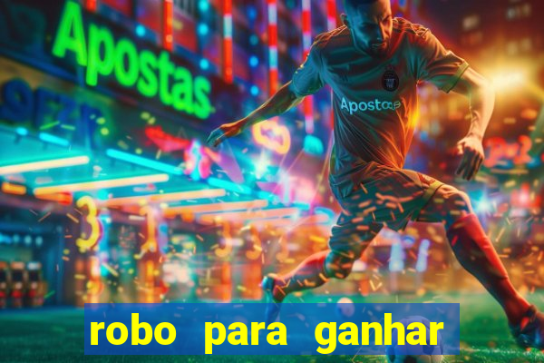 robo para ganhar no fortune tiger